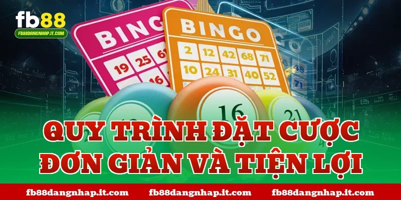 Quy trình đặt cược đơn giản và tiện lợi